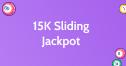 15K Sliding Jackpot