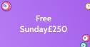 Free Sunday£250