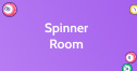 Spinner Room